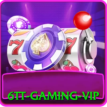 6tt Gaming VIP - go