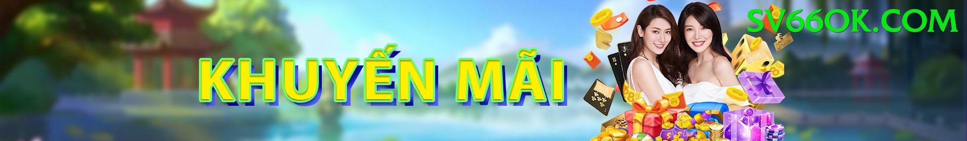 Khuyến Mãi Hấp Dẫn - sv66 - Game đám mây
